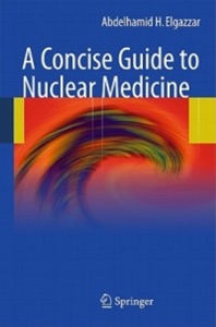 copertina di A Concise Guide to Nuclear Medicine