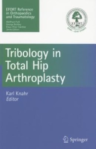 copertina di Tribology in Total Hip Arthroplasty