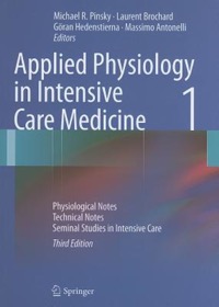 copertina di Applied Physiology in Intensive Care Medicine - Physiological notes, Technical notes, ...
