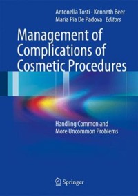 copertina di Management of Complications of Cosmetic Procedures - Handling Common and More Uncommon ...