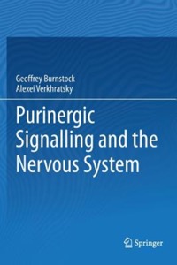 copertina di Purinergic Signalling and the Nervous System
