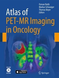 copertina di Atlas of PET ( Positron Emission Tomography ) - MR ( Magnetic Resonance ) Imaging ...