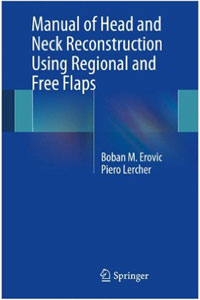 copertina di Manual of Head and Neck Reconstruction Using Regional and Free Flaps