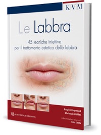 copertina di Le Labbra - 45 tecniche iniettive per il trattamento estetico delle labbra
