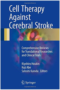 copertina di Cell Therapy Against Cerebral Stroke - Comprehensive Reviews for Translational Researches ...