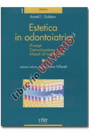 copertina di Estetica in odontoiatria - Principi - Comunicazione - Metodi di trattamento