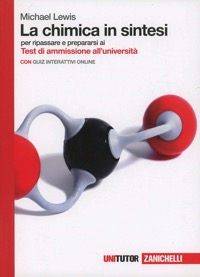 copertina di La chimica in sintesi - per ripassare e prepararsi ai test di ammissione all' Universita'