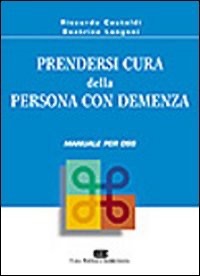 copertina di Prendersi cura della persona con demenza - Manuale per OSS