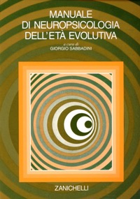 copertina di Manuale di neuropsicologia dell' eta' evolutiva