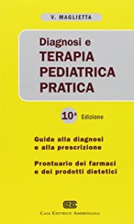 copertina di Diagnosi e terapia pediatrica pratica - Guida alla diagnosi e alla prescrizione - ...