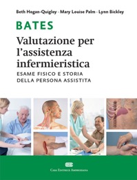 copertina di Bates - Valutazione per l' assistenza infermieristica - Esame fisico e storia della ...