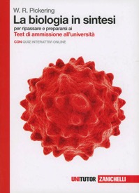 copertina di La biologia in sintesi - per ripassare e prepararsi ai test di ammissione all' universita'