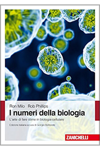 copertina di I numeri della biologia - L' arte di fare stime in biologia cellulare
