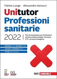 copertina di Unitutor Professioni Sanitarie 2022 - Test di ammissione per Professioni Sanitarie, ...