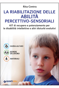 copertina di La riabilitazione delle abilita' percettivo - sensoriali