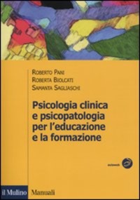 copertina di Psicologia clinica e psicopatologia per l' educazione e la formazione