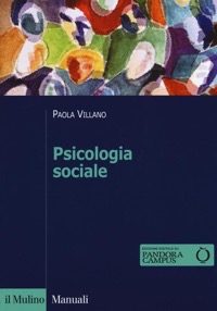 copertina di Psicologia sociale - Dalla teoria alla pratica