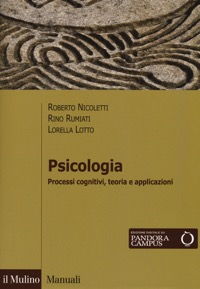 copertina di Psicologia - Processi cognitivi, teoria e applicazioni - Con Contenuto digitale per ...