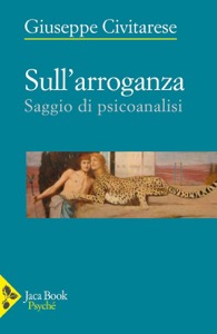 copertina di Sull' arroganza - Saggio di psicoanalisi