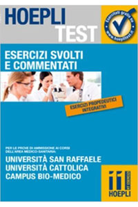 copertina di Hoepli test - Esercizi svolti e commentati - Universita' San Raffaele, Universita' ...