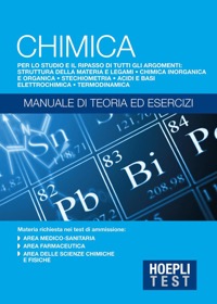 copertina di Hoepli Test - Chimica - Manuale di teoria ed esercizi - per lo studio e il ripasso ...