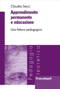 copertina di Apprendimento permanente e educazione - Una lettura pedagogica