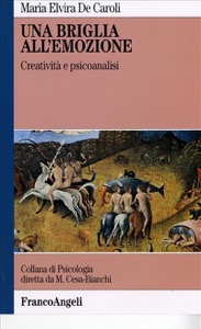 copertina di Una briglia all' emozione - Creativita' e psicoanalisi