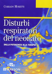 copertina di Disturbi respiratori del neonato - Dalla patogenesi alla terapia