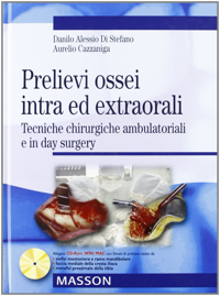 copertina di Prelievi ossei intra ed extraorali - Tecniche chirurgiche ambulatoriali e in day ...