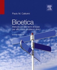copertina di Bioetica - Metodo ed elementi di base per affrontare problemi clinici