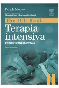 copertina di The ICU Book ( Intensive Care Unit ) - Terapia intensiva - Principi fondamentali ...