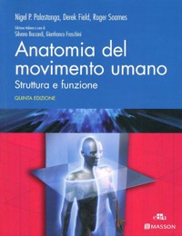copertina di Anatomia del movimento umano - Struttura e funzione - Con accesso on - line