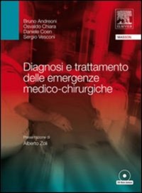 copertina di Diagnosi e trattamento delle emergenze medico - chirurgiche - CD - Rom incluso