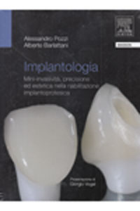 copertina di Implantologia - Mini - invasivita', precisione ed estetica nella riabilitazione implantoprotesica