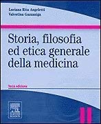 copertina di Storia, filosofia ed etica generale della medicina ( penultima edizione )