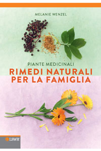 copertina di Rimedi naturali per la famiglia - Piante medicinali