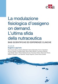 copertina di La modulazione fisiologica d' ossigeno on demand - L' ultima sfida della nutraceutica ...