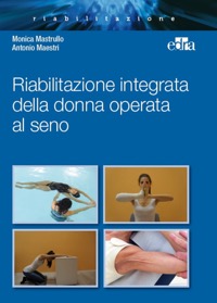 copertina di Riabilitazione integrata della donna operata al seno