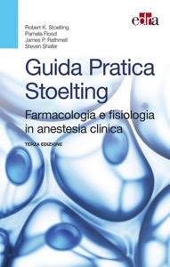 copertina di Guida Pratica Stoelting - Farmacologia e fisiologia in anestesia clinica