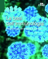 copertina di Le basi dell' immunologia - Fisiopatologia del sistema immunitario