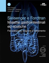 copertina di Sleisenger e Fordtran - Malattie gastrointestinali ed epatiche - Fisiopatologia, ...