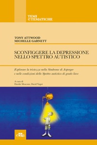 copertina di Sconfiggere la depressione nello spettro autistico - Esplorare la tristezza nella ...