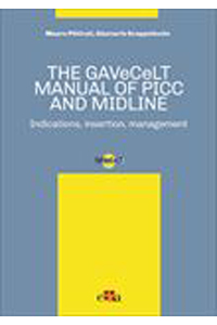 copertina di The GAVeCeLT manual of Picc and Midline Indications, insertion, management ( versione ...