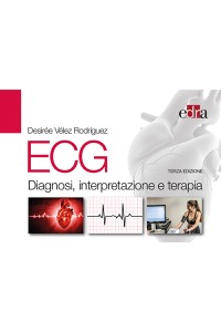 copertina di ECG ( Elettrocardiogramma ) Diagnosi, interpretazione, terapia