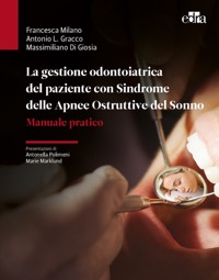 copertina di La gestione odontoiatrica del paziente con Sindrome delle Apnee Ostruttive del Sonno ...