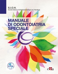 copertina di Manuale di odontoiatria speciale ( contenuti online inclusi )