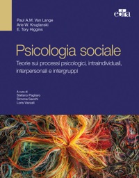copertina di Psicologia sociale - Teorie sui processi psicologici, intraindividuali,interpersonali ...