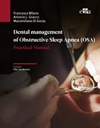 copertina di Dental management of obstructive sleep apnea ( OSA ) . A practical manual