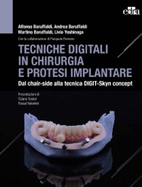 copertina di Tecniche digitali in chirurgia e protesi implantare - Dal chair-side alla tecnica ...
