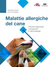 copertina di Malattie allergiche del cane. Percorsi diagnostici e terapeutici in dermatologia